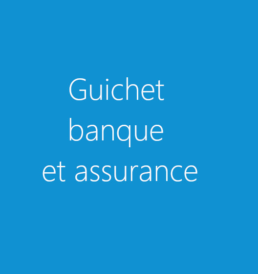 Banque guichet et assurances